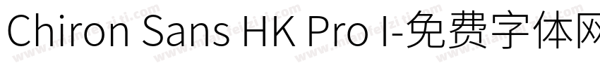 Chiron Sans HK Pro I字体转换